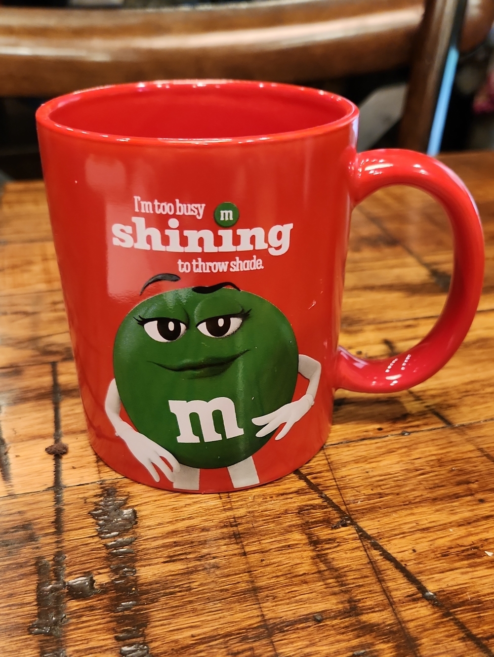 M&M "I'm Too Busy Shining To Throw Shade " Mug